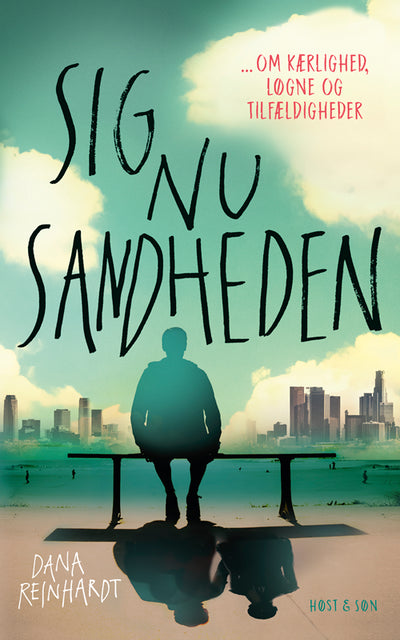 Sig nu sandheden