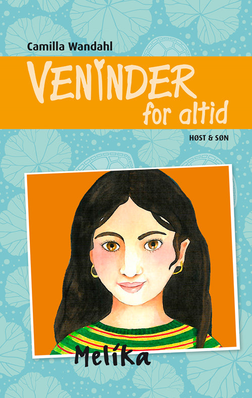 Veninder for altid 8. Melika