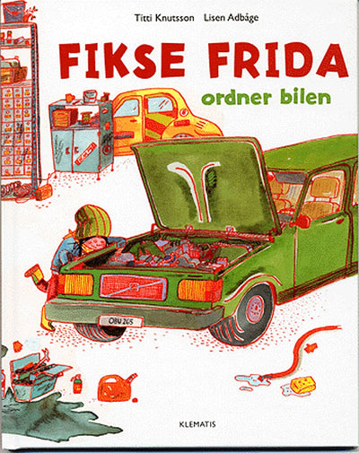 Fikse Frida ordner bilen