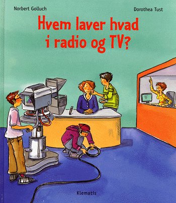 Hvem laver hvad i radio og TV?