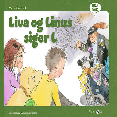 Liva og Linus siger L