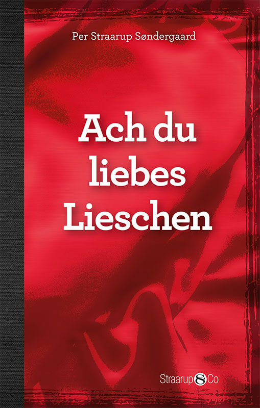 Ach du liebes Lieschen (uden gloser)