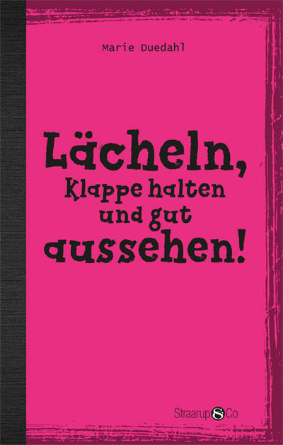 Lächeln, Klappe halten und gut aussehen! (med gloser)