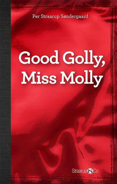 Good Golly, Miss Molly (med gloser)