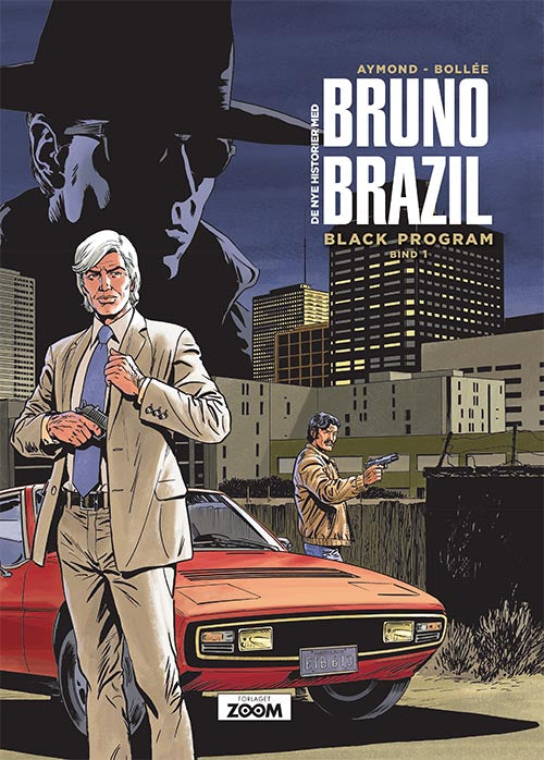 Bruno Brazil 1: Black program, 1. del