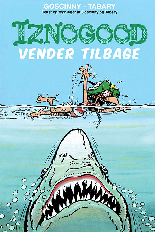 Iznogood 9: Iznogood vender tilbage