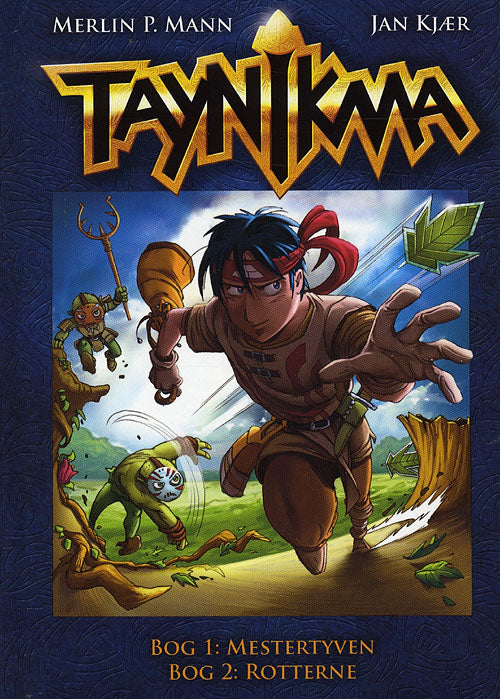 Taynikma (1 & 2) Mestertyven og Rotterne