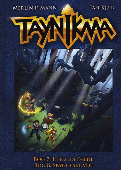 Taynikma (7 & 8) Henzels fælde og Skyggeskoven