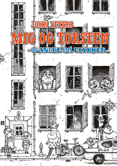 Mig og Torsten og andre små ulykker