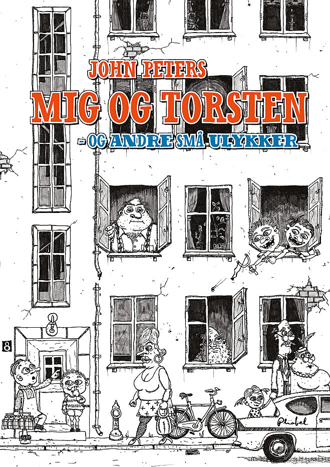 Mig og Torsten og andre små ulykker