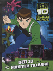 Ben 10, Alien Force 2: Ben 10 kommer tillbaka del 2 (SE)