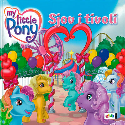 My Little Pony - Sjov i Tivoli