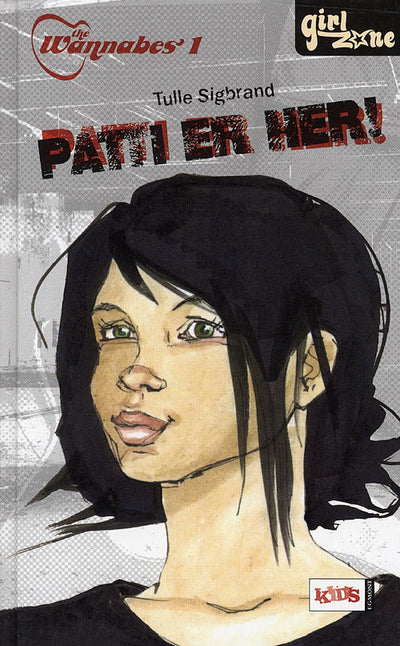 The Wannabes 1 - Patti er her!