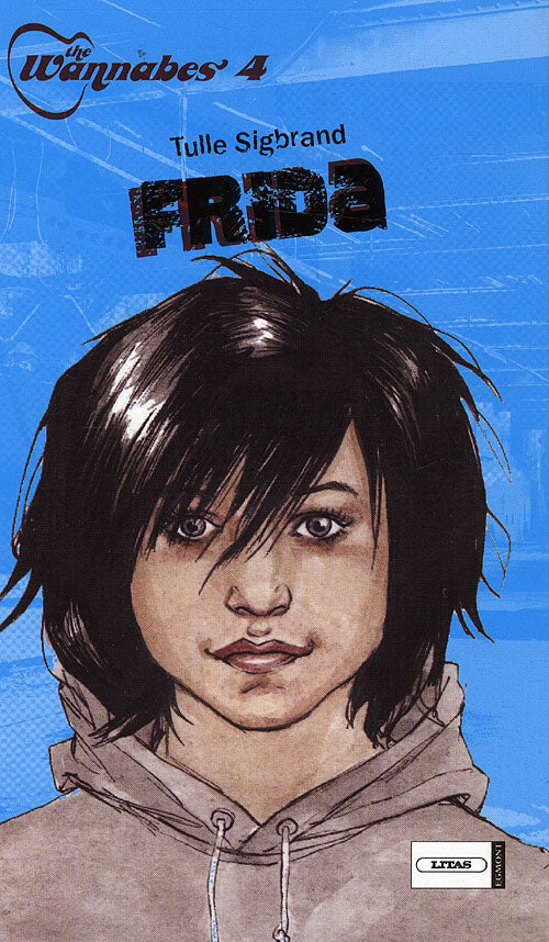 The Wannabes 4 - Frida