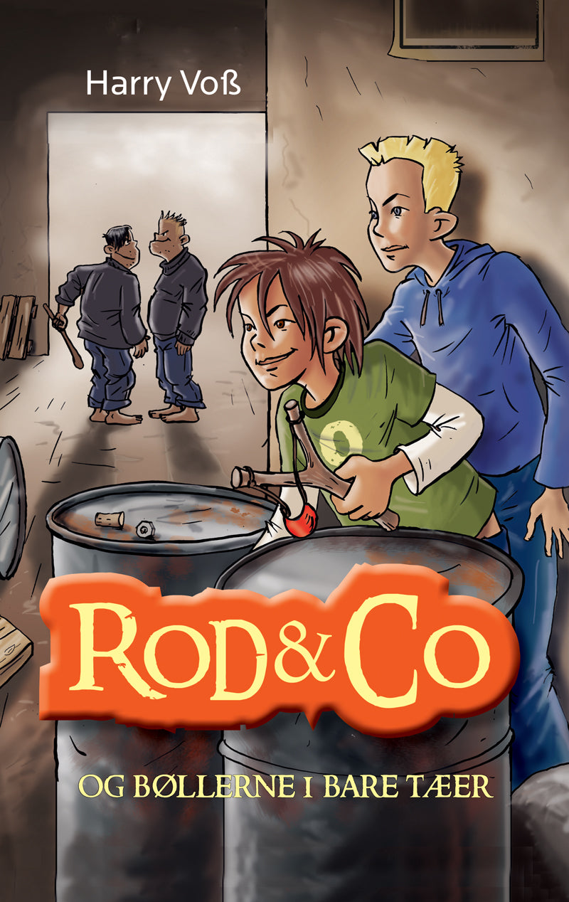 Rod &amp; Co og bøllerne i bare tæer