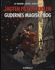 Jagten på tidsfuglen 6: Gudernes magiske bog