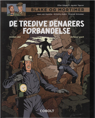 Blake og Mortimer: De tredive denarers forbandelse, anden del