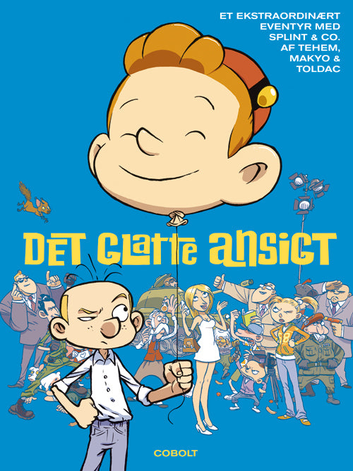 Splint &amp; Co.: Det glatte ansigt