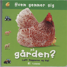 Hvem gemmer sig på gården ?