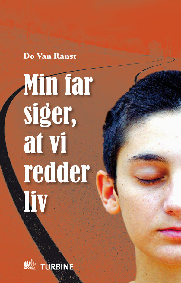 Min far siger, at vi redder liv