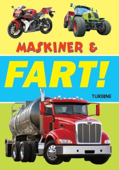 Maskiner & fart!