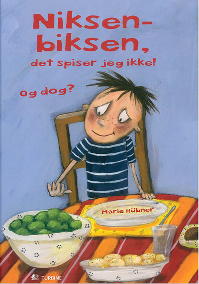 Niksen-Biksen, det spiser jeg ikke! og dog?