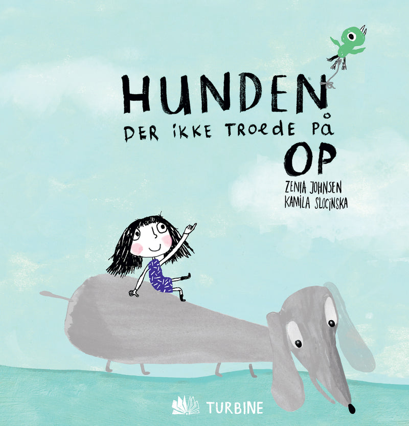 Hunden der ikke troede på op