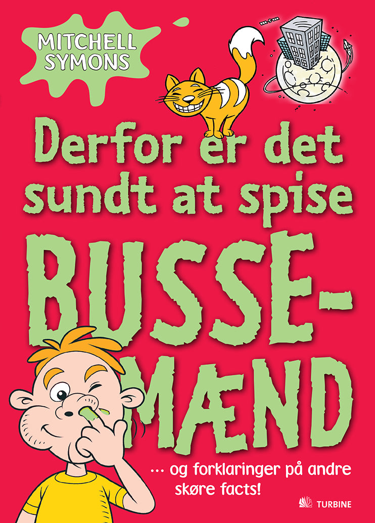 Derfor er det sundt at spise bussemænd og forklaringer på andre skøre facts!