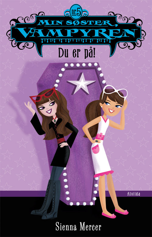 Min søster, vampyren 5: Du er på!