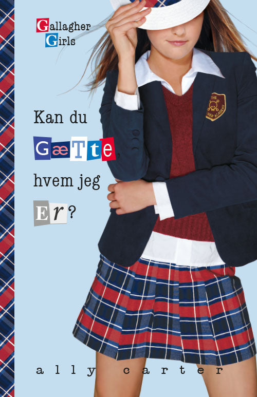 Gallagher Girls 3: Kan du gætte, hvem jeg er?