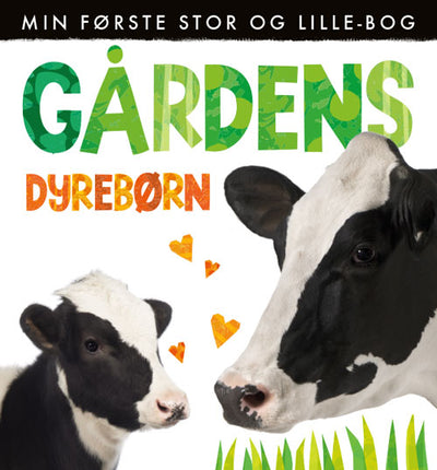 Gårdens dyrebørn - Min første stor og lille bog (sæt á 2 stk. Pris pr. stk. 79,95)