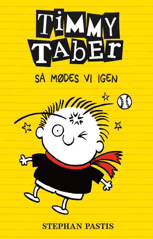 Timmy Taber 3: Så mødes vi igen