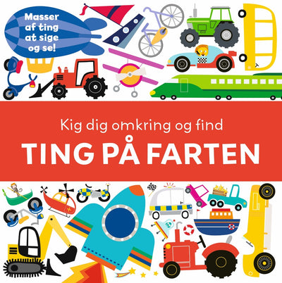 Kig dig omkring og find TING PÅ FARTEN