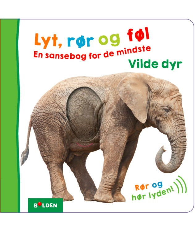 Lyt, rør og føl: Vilde dyr