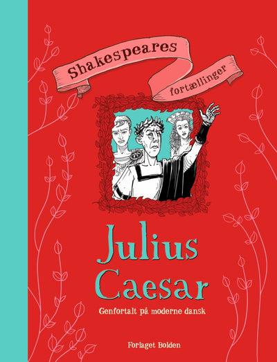 Shakespeares fortællinger: Julius Cæsar