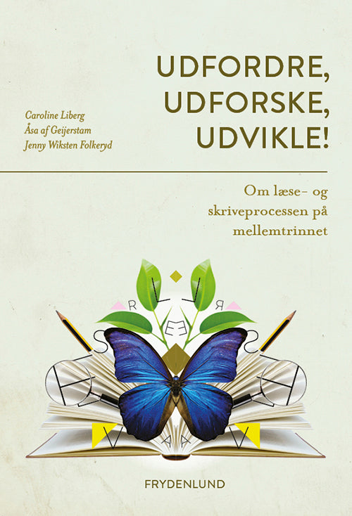 Udfordre, udforske, udvikle!