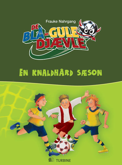 De blå-gule djævle - en knaldhård sæson