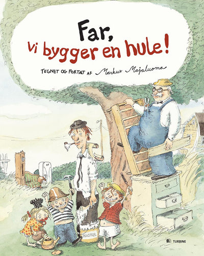 Far, vi bygger en hule