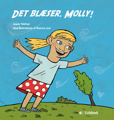 Det blæser, Molly!