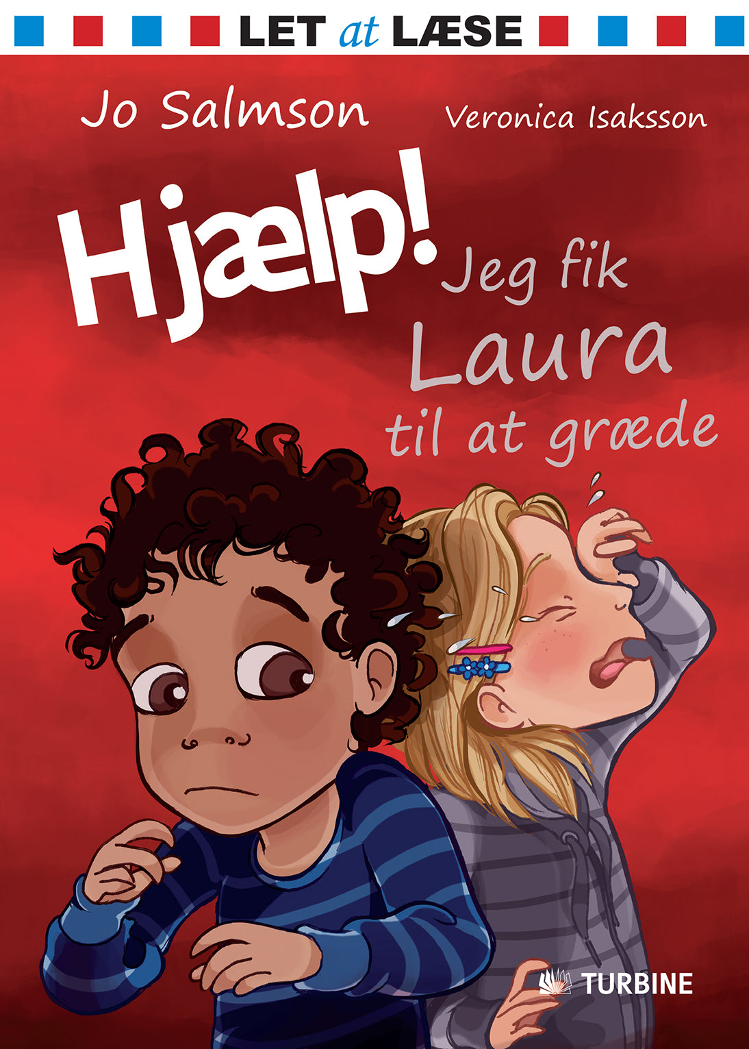 Hjælp! Jeg fik Laura til at græde