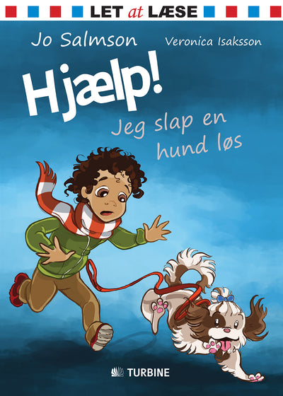 Hjælp! Jeg slap en hund løs