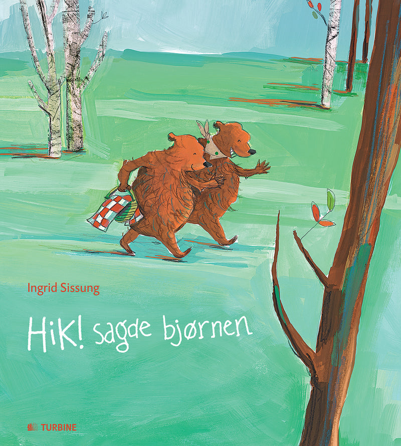 Hik! sagde bjørnen