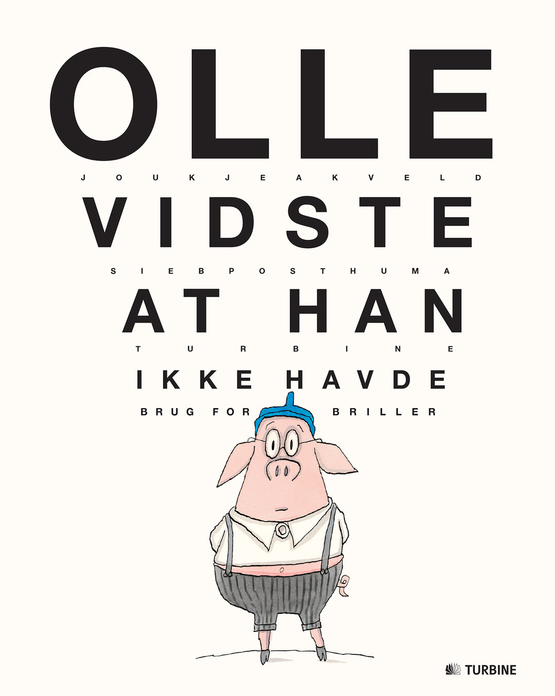 Olle vidste, at han ikke havde brug for briller