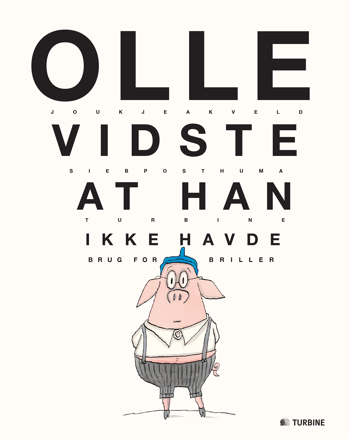 Olle vidste, at han ikke havde brug for briller