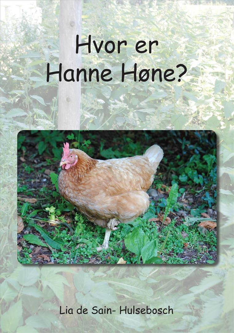Hvor er Hanne Høne?