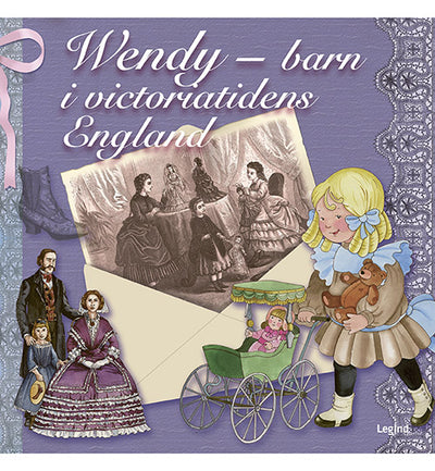 Wendy – barn i victoriatidens England