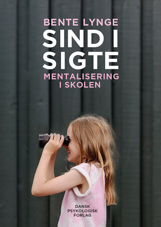 Sind i sigte - Mentalisering i skolen