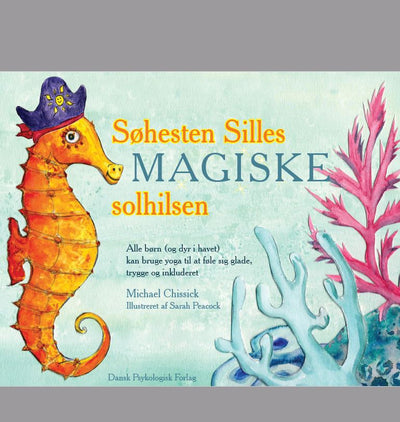 Søhesten Silles magiske solhilsen