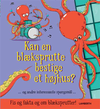 Kan en blæksprutte bestige et højhus?