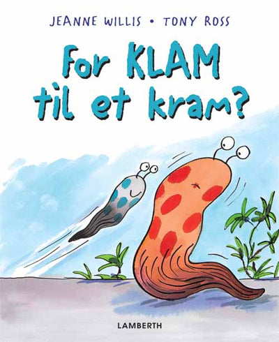 For klam til et kram